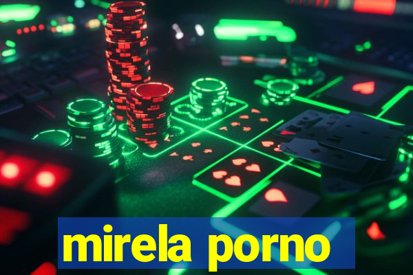 mirela porno